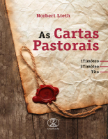 As Cartas Pastorais 1Tim. 2Tim. e Tito.pdf